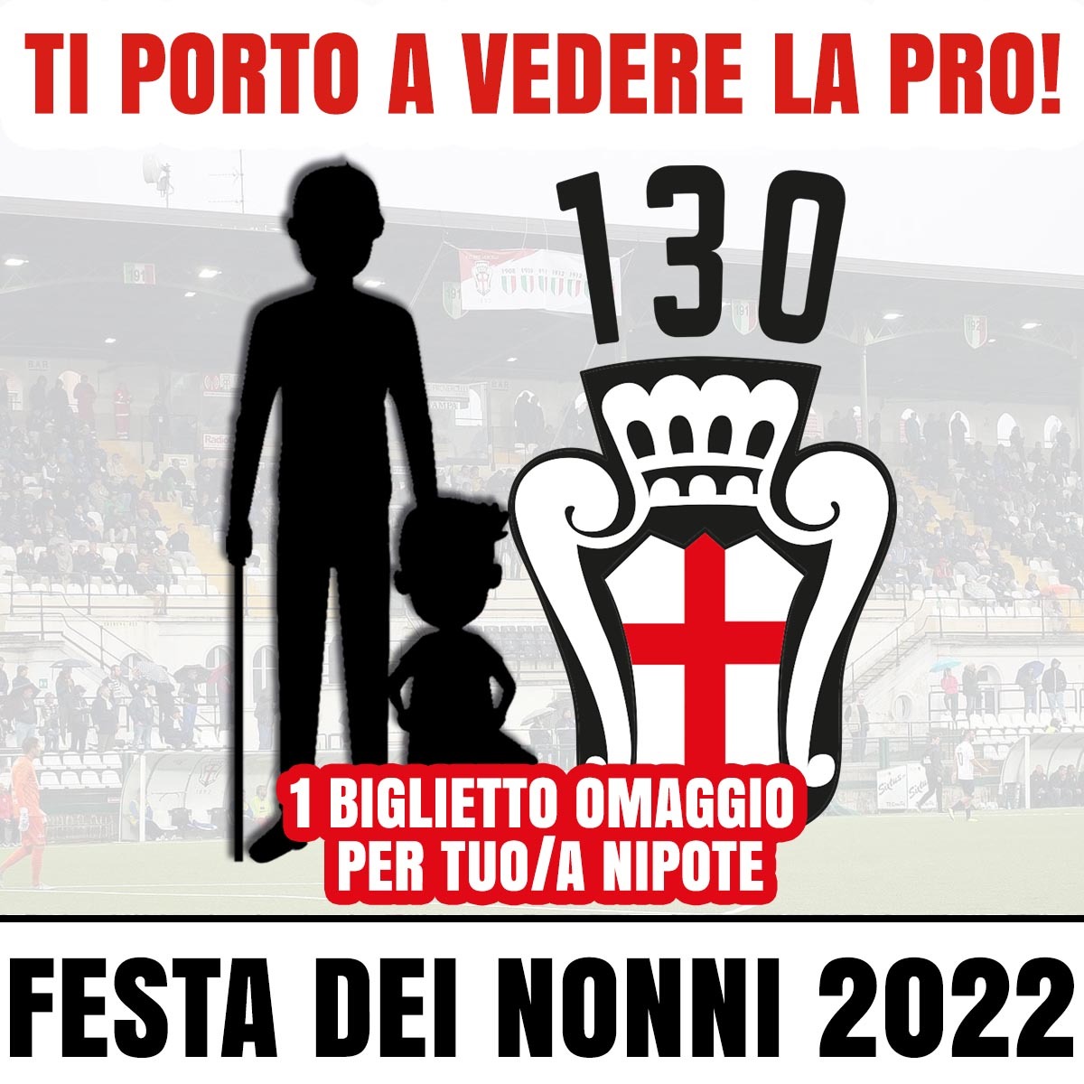 FESTA DEI NONNI 2022: TI PORTO A VEDERE LA PRO!
