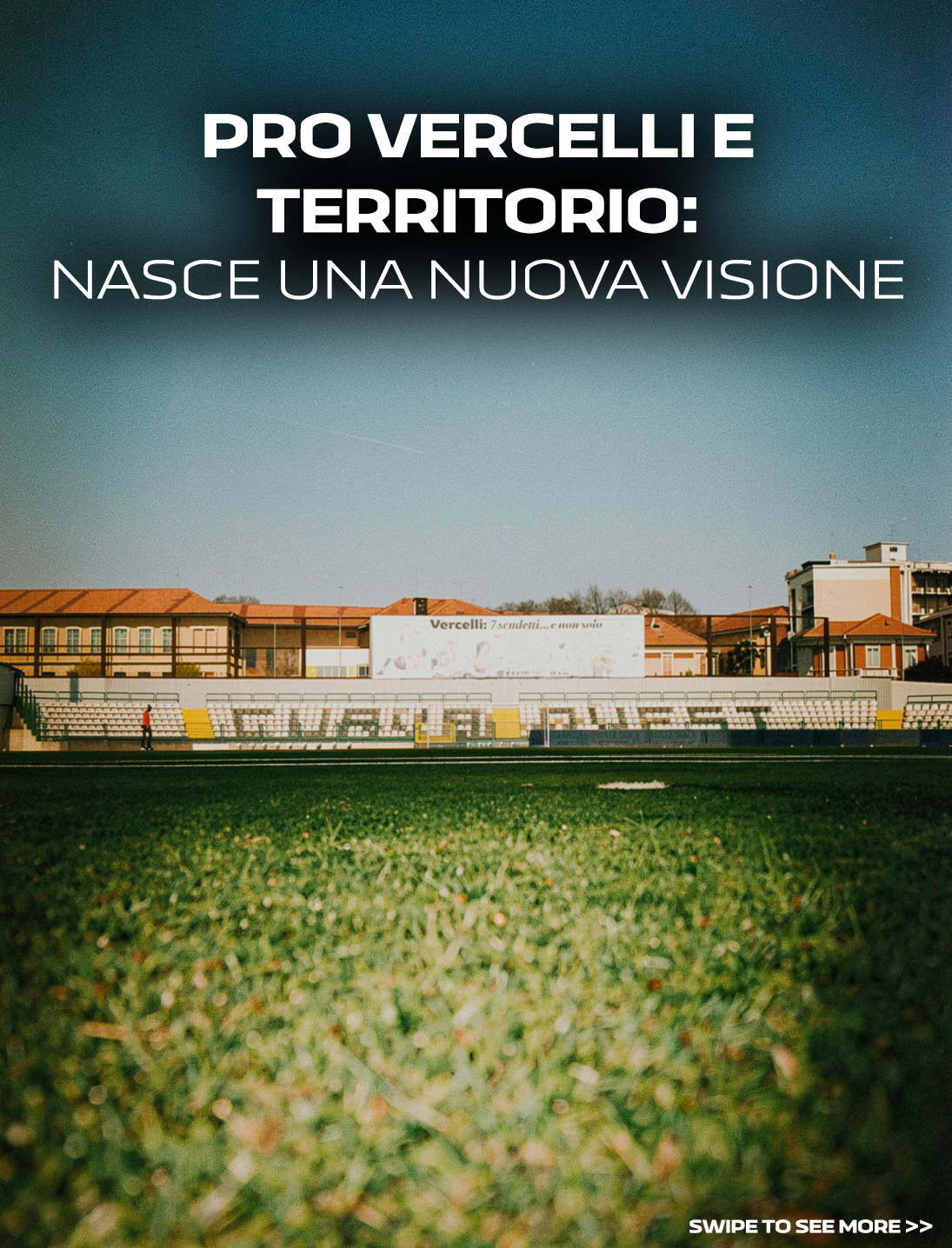 PRO VERCELLI E TERRITORIO: NASCE UNA NUOVA VISIONE